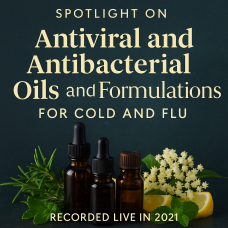 Spotlight on Antiviral and Antibacterial Oils 